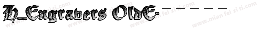 H_Engravers OldE字体转换